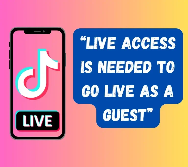Solution to “Live access is needed to go live as a guest”? on TikTok